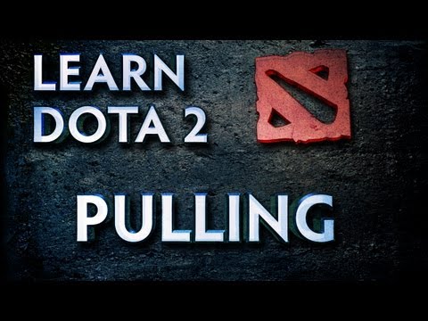 Learn Dota 2 - Pulling